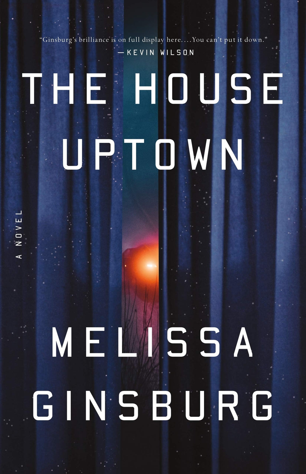 The House Uptown: A Novel
