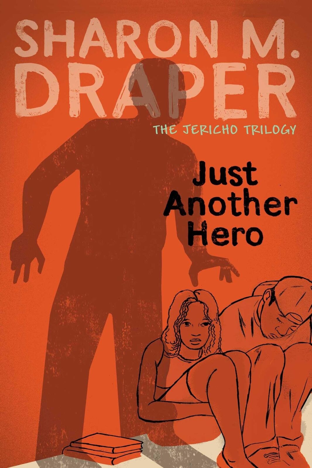 Just Another Hero (3) (The Jericho Trilogy)