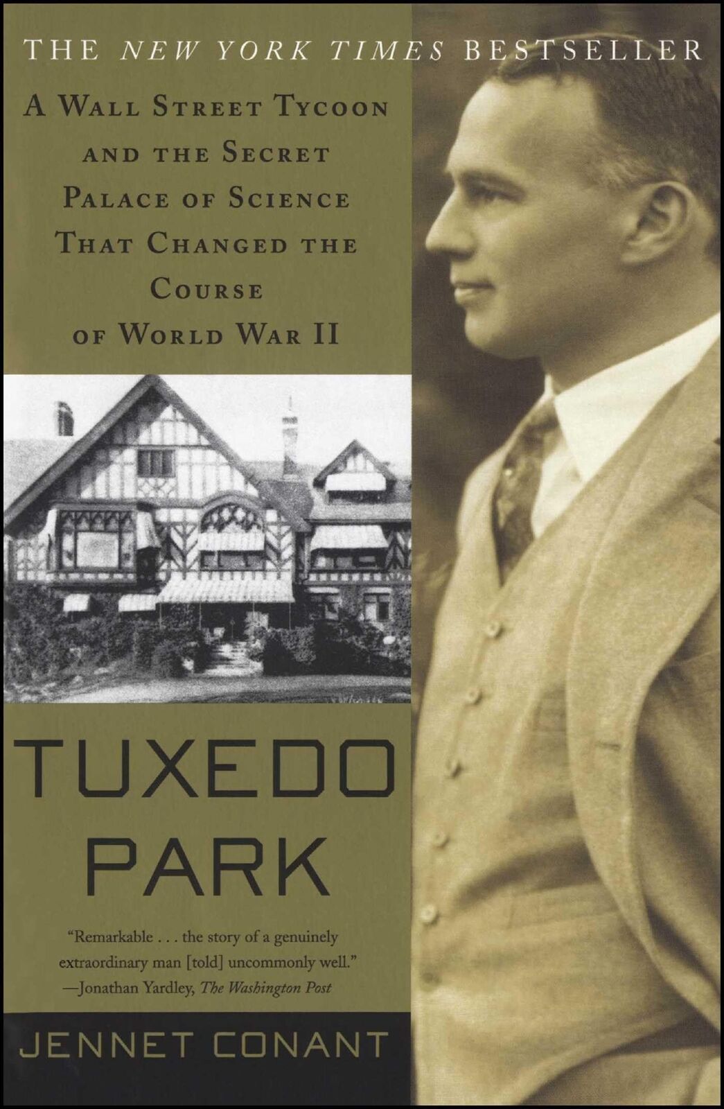 Tuxedo Park : A Wall Street Tycoon and the Secret Palace of Science That Change