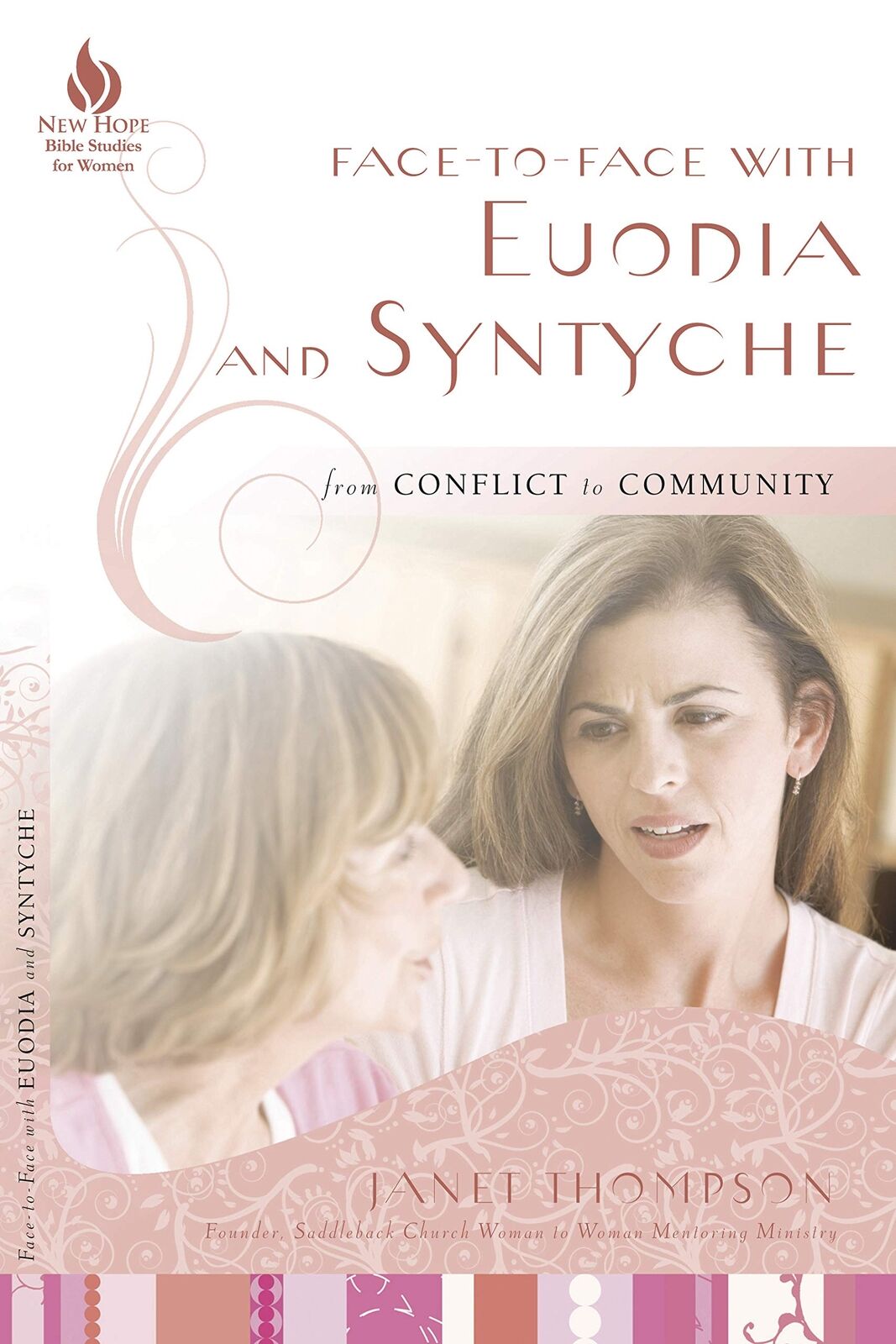 Face-to-Face with Euodia and Syntyche: From Conflict to Community (Face-to-face