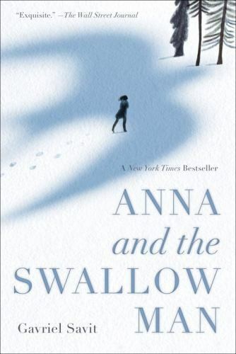 NEW - Anna and the Swallow Man by Savit, Gavriel
