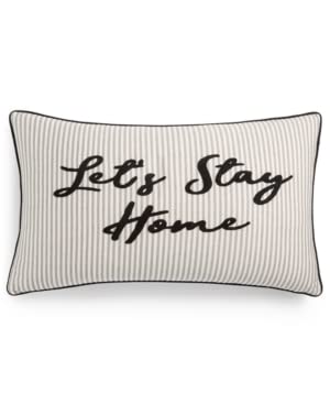 Lacourte Let's Stay Home 14" X 24" Decorative Pillow Black/White