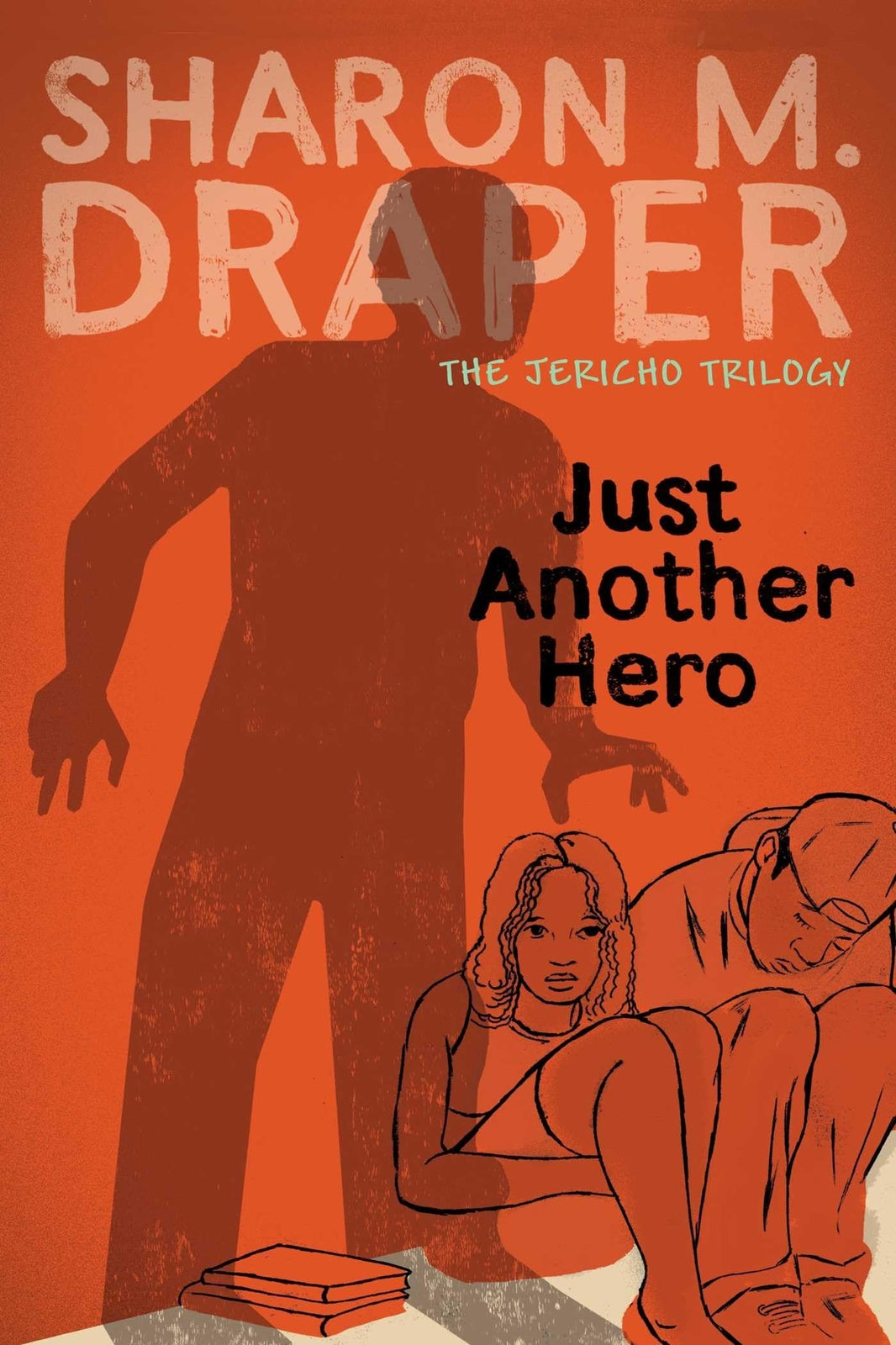 Just Another Hero (3) (The Jericho Trilogy)