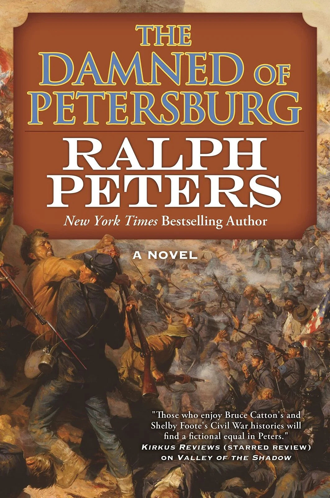 The Damned of Petersburg: A Novel (The Battle Hymn Cycle, 4)