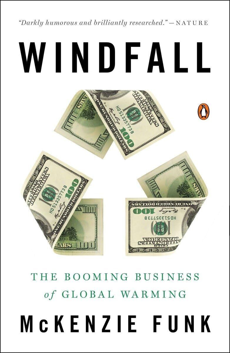 Windfall: The Booming Business of Global Warming