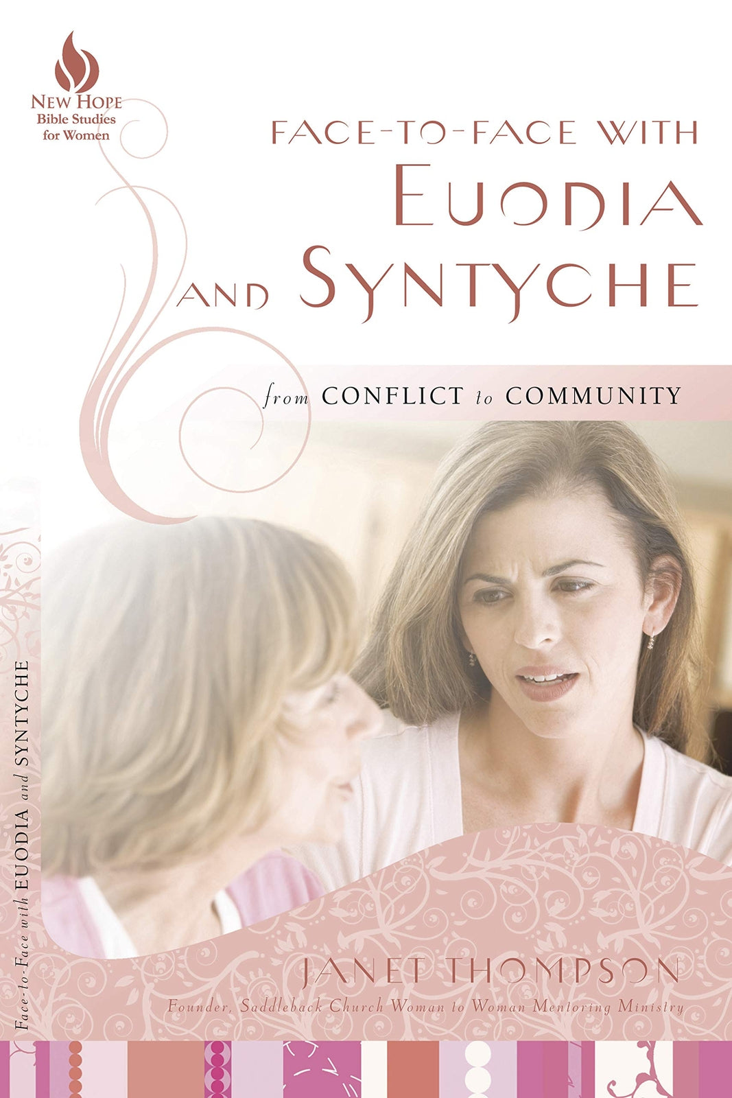 Face-to-Face with Euodia and Syntyche: From Conflict to Community (Face-to-face