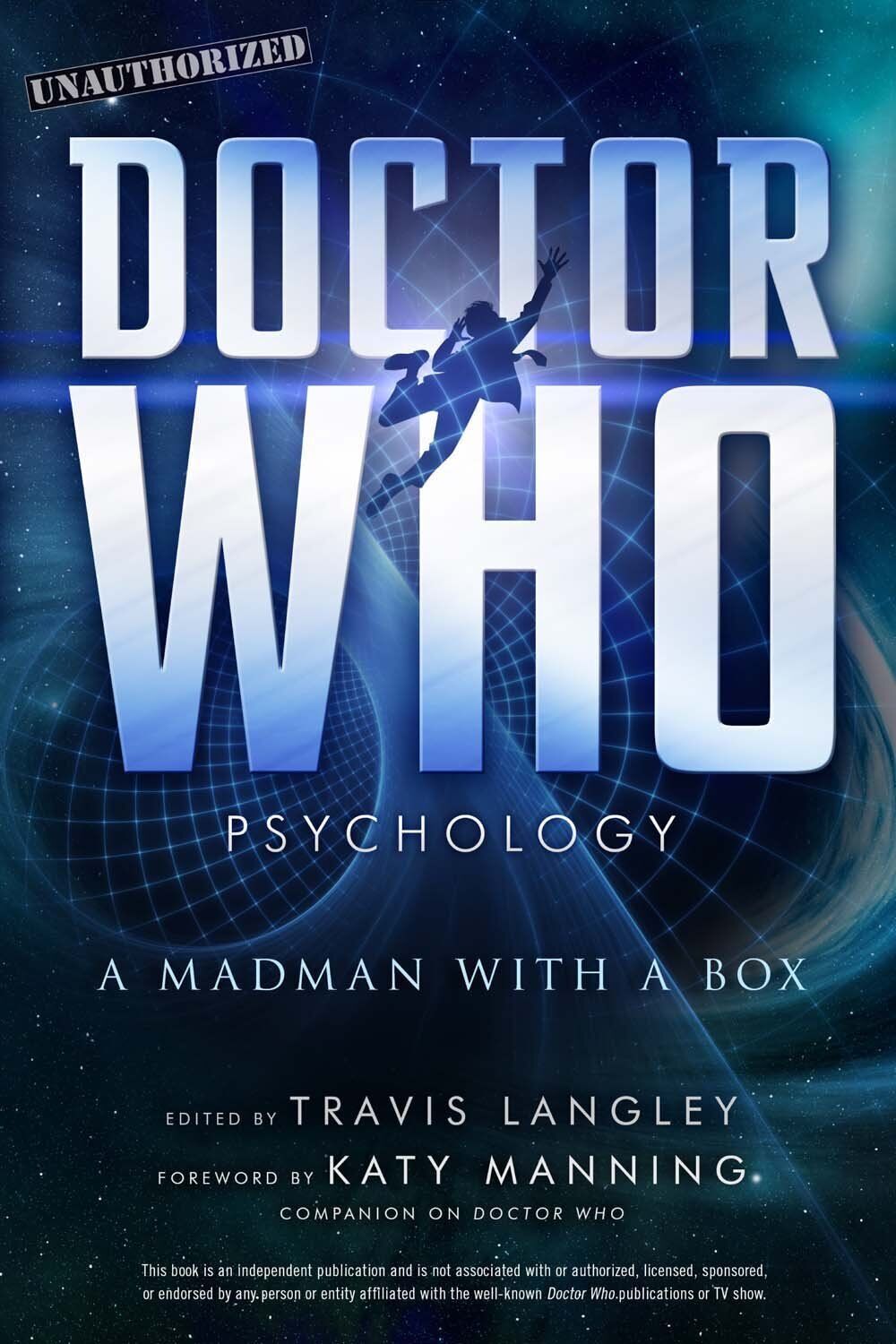 Doctor Who Psychology: A Madman with a Box (Volume 5) (Popular Culture Psycholo