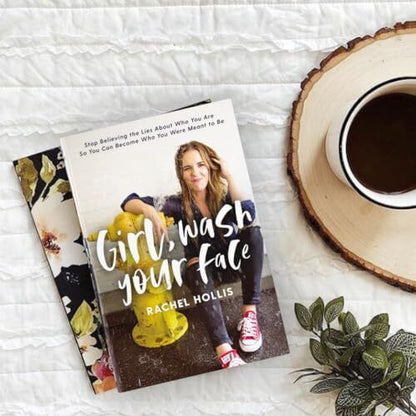 Girl, Wash Your Face: Stop Believing the Lies About Who You Are So You Can