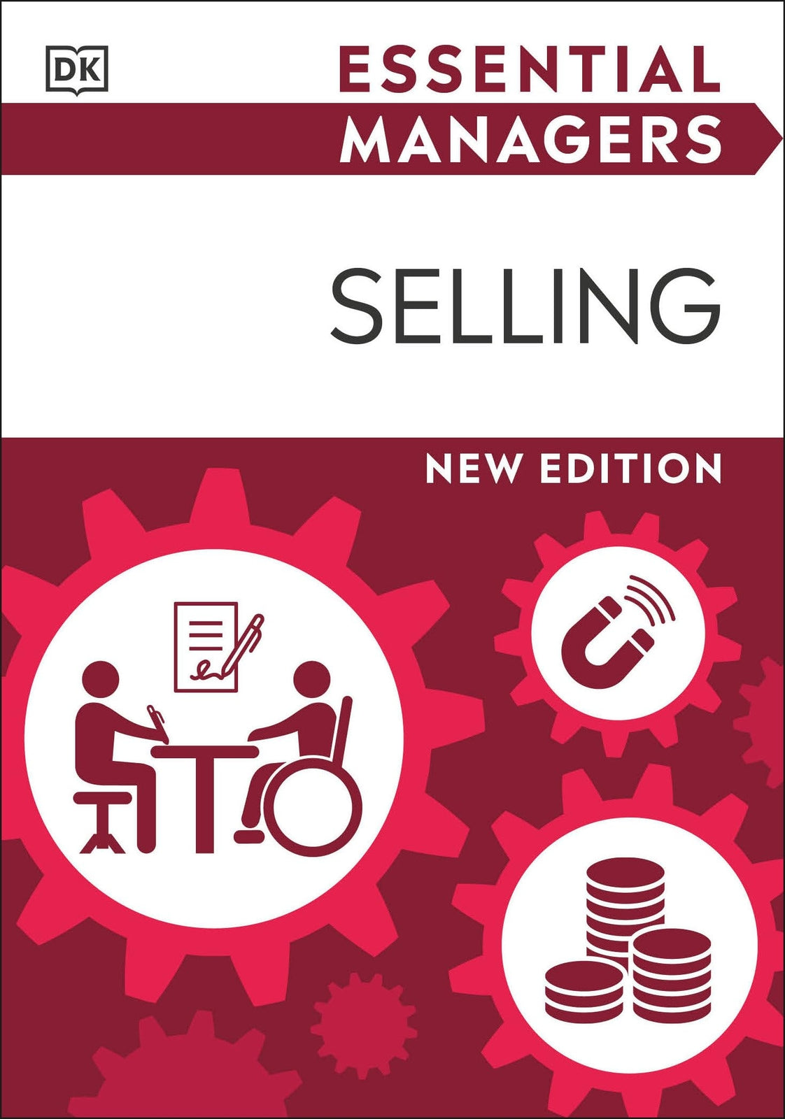 Selling (DK Essential Managers)