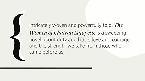 The Women of Chateau Lafayette