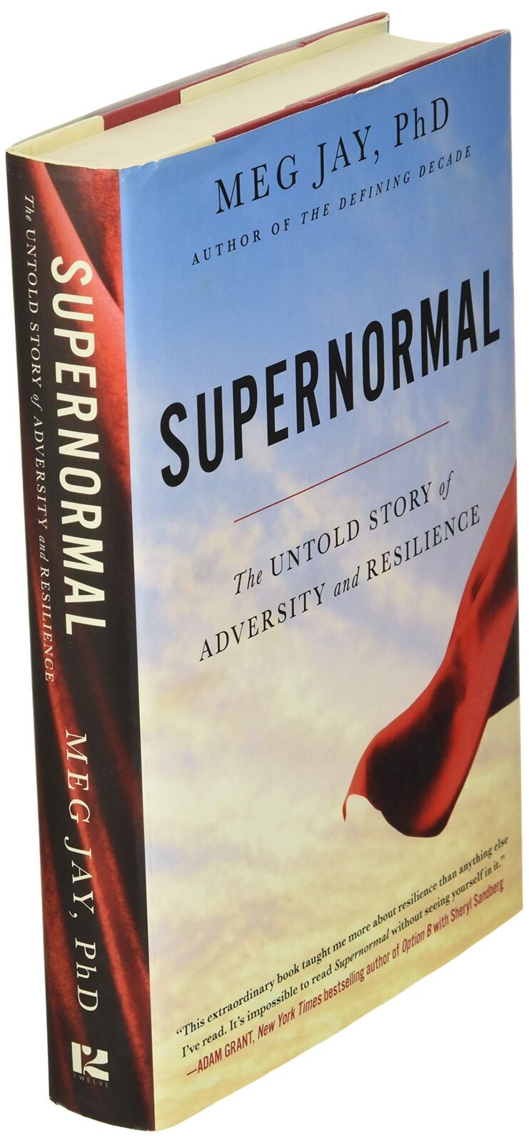 Supernormal: The Untold Story of Adversity and Resilience