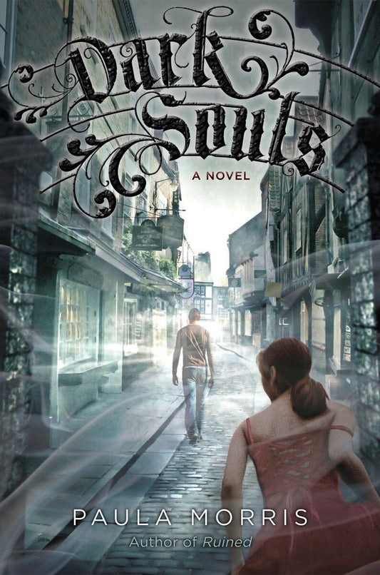 Dark Souls: A Novel: A Novel