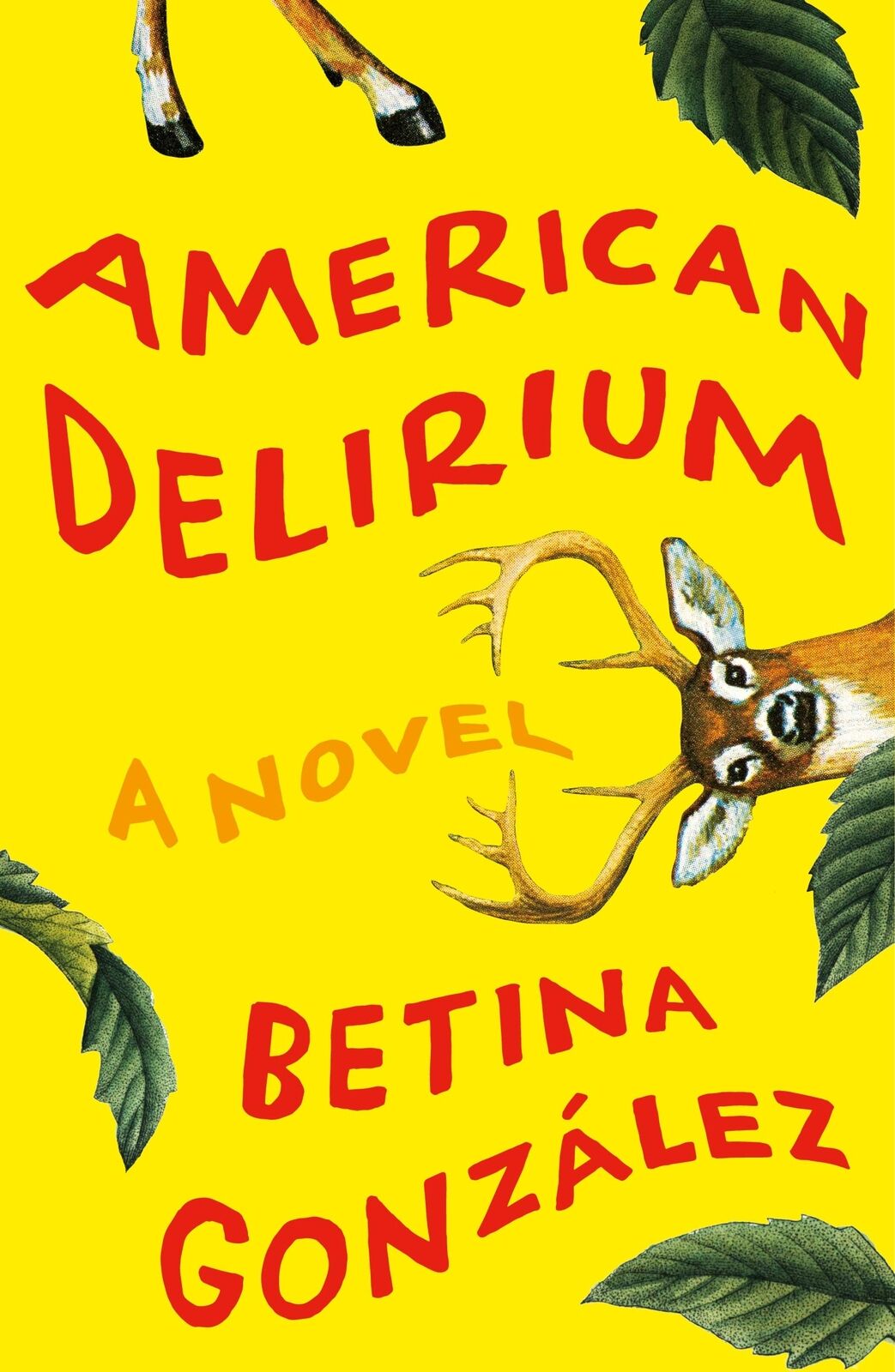 American Delirium: A Novel