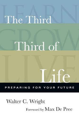 The Third Third of Life: Preparing for Your Future