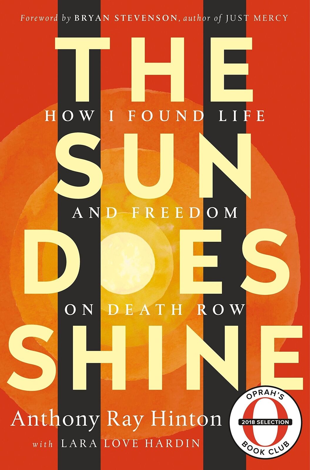 The Sun Does Shine: How I Found Life and Freedom on Death Row (Oprah's Book Clu