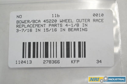 BOWER/BCA 45220 WHEEL OUTER RACE REPLACEMENT 4-1/8 IN BEARING B278366